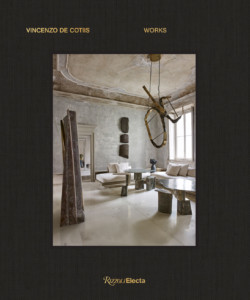 VINCENZO DE COTIIS: WORKS, introduced by Anne Bony with text by Joseph Grima and Tom Delavan